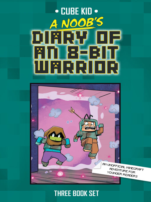 Cover image for A Noob's Diary of an 8-Bit Warrior Collection: Books 1-3